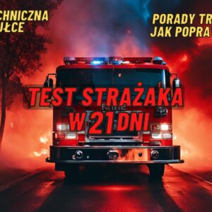 Test strażaka w 21 dni (P+K+BT)